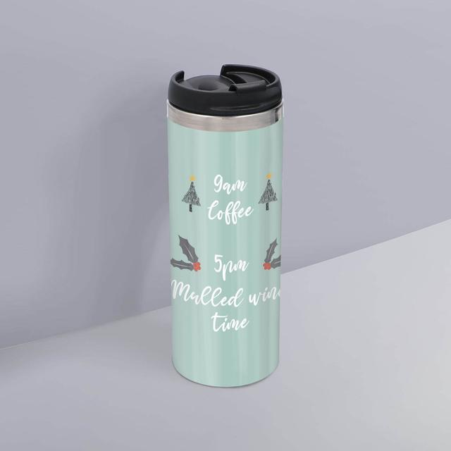 9am Coffee 5pm Mulled Wine Stainless Steel Thermo Travel Mug on Productcaster.