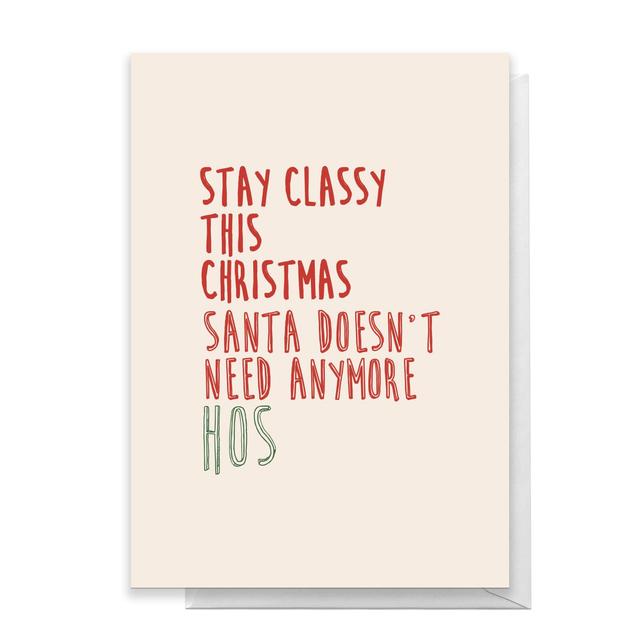 Stay Classy This Christmas Greetings Card - Standard Card on Productcaster.