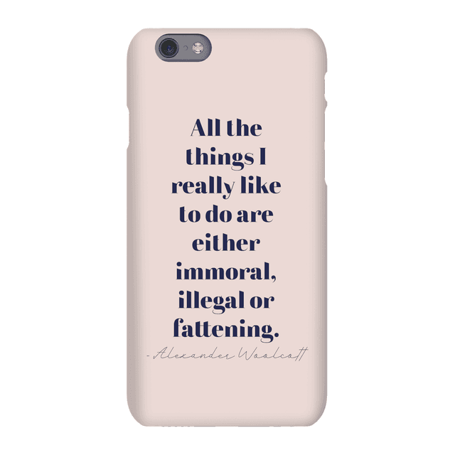 All The Things I Really Like To Do Phone Case for iPhone and Android - iPhone 5/5s - Snap Case - Matte on Productcaster.