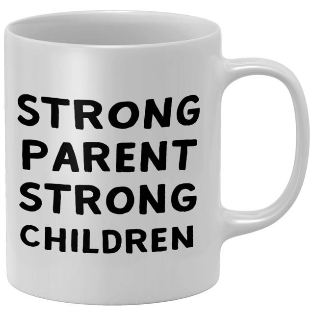 Strong Parent Strong Children Mug on Productcaster.