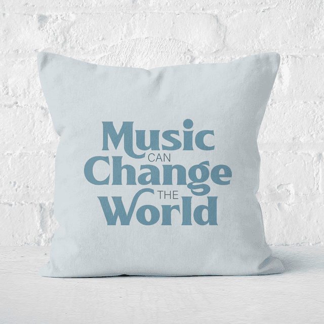 Music Can Change The World Square Cushion - 40x40cm - Soft Touch on Productcaster.