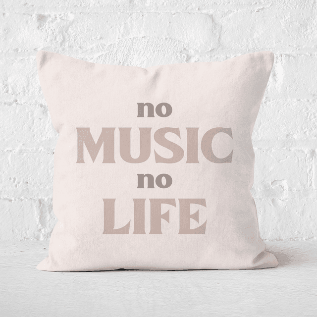 No Music No Life Square Cushion - 40x40cm - Soft Touch on Productcaster.