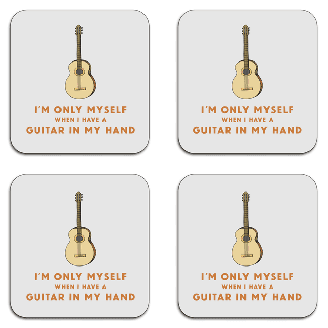 I'm Only Myself When I Have A Guitar In My Hand Coaster Set on Productcaster.