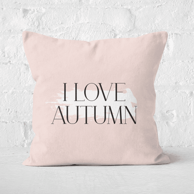 I Love Autumn Square Cushion - 40x40cm - Soft Touch on Productcaster.