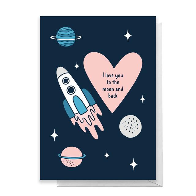 I Love You To The Moon And Back Greetings Card - Large Card on Productcaster.