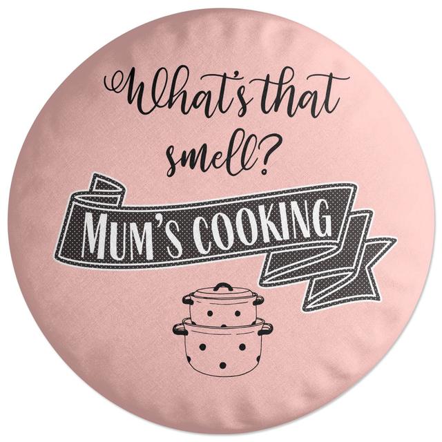 Decorsome What's That Smell? Mum's Coking Round Cushion on Productcaster.