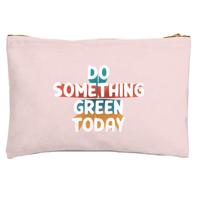 Do Something Green Today Zipped Pouch on Productcaster.