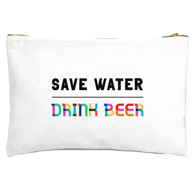 Save Water, Drink Beer Zipped Pouch on Productcaster.