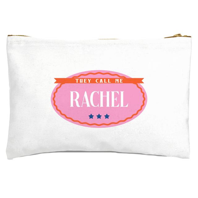 They Call Me Rachel Zipped Pouch on Productcaster.