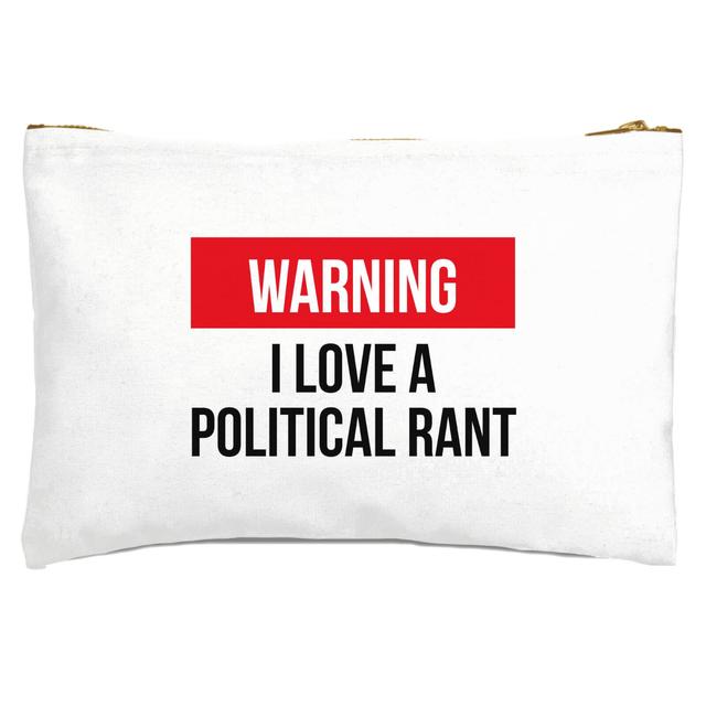 I Love A Political Rant Zipped Pouch on Productcaster.