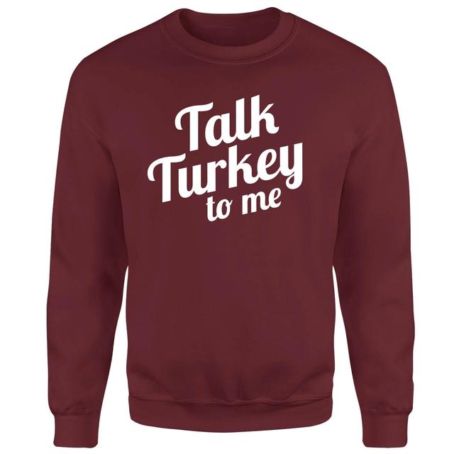 Talk Turkey To Me Unisex Sweatshirt - Burgundy - XXL - Burgundy on Productcaster.