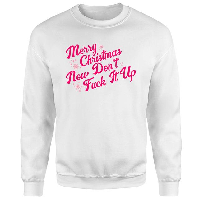 Merry Drag Snowy Christmas Now Don't Fuck It Up Unisex Christmas Jumper - White - XXL on Productcaster.