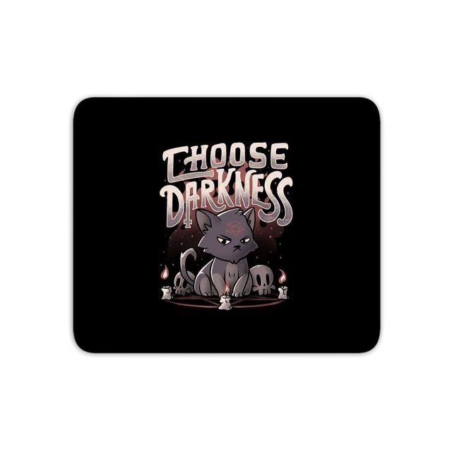 Choose Darkness Mouse Mat on Productcaster.