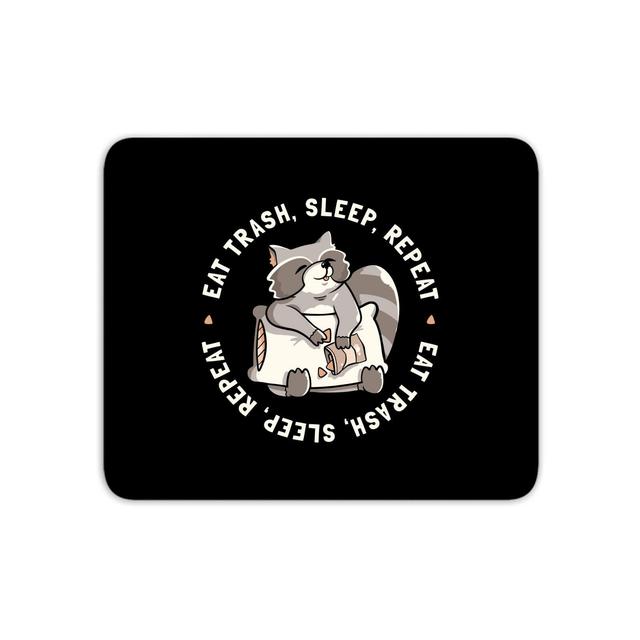 Eat Trash Sleep Repeat Mouse Mat on Productcaster.