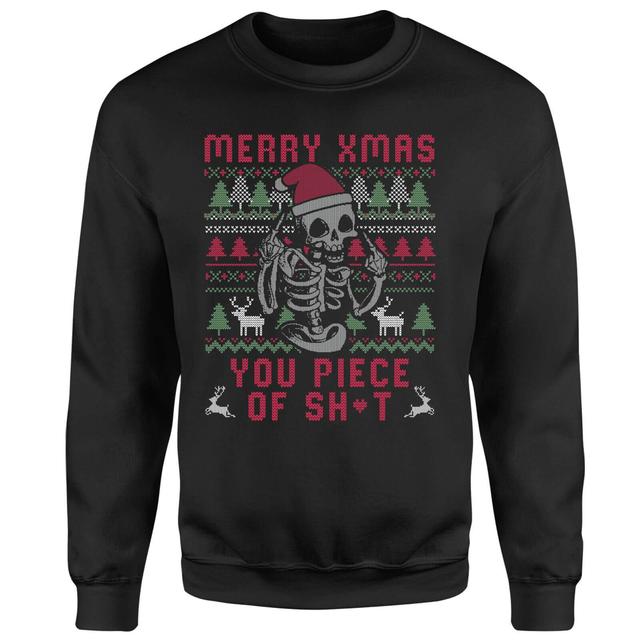 Merry Christmas You Piece Of Sh*T Unisex Sweatshirt - Black - S - Schwarz on Productcaster.