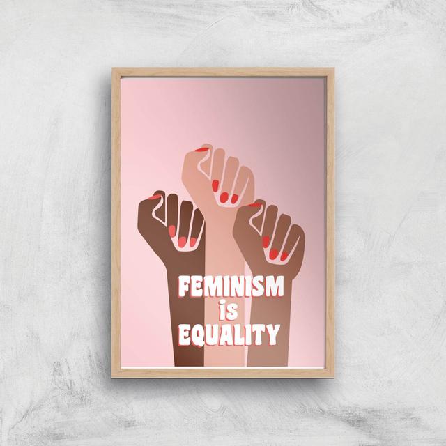 Feminist Feminism Is Equality Giclee Art Print - A4 - Wooden Frame on Productcaster.