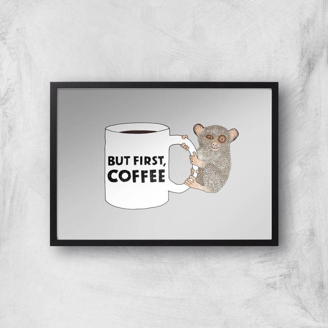 But First Coffee Giclee Art Print - A3 - Black Frame on Productcaster.