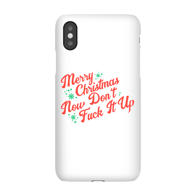 Festive Don't Fuck Up Christmas Phone Case for iPhone and Android - iPhone 6 - Snap Hülle Matt on Productcaster.