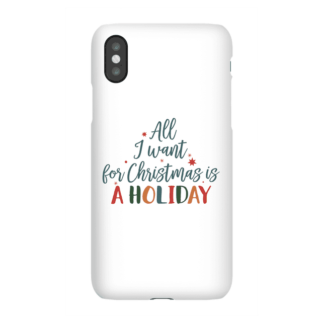 All I Want For Christmas Is A Holiday Phone Case for iPhone and Android - iPhone 7 Plus - Snap Hülle Matt on Productcaster.