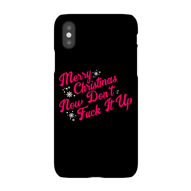 Don't Fuck Up Christmas Phone Case for iPhone and Android - Samsung S10 - Snap Hülle Matt on Productcaster.