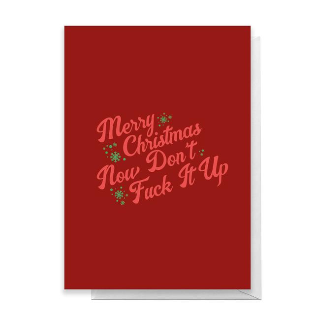 Don't F*ck It Up Greetings Card - Standard Card on Productcaster.