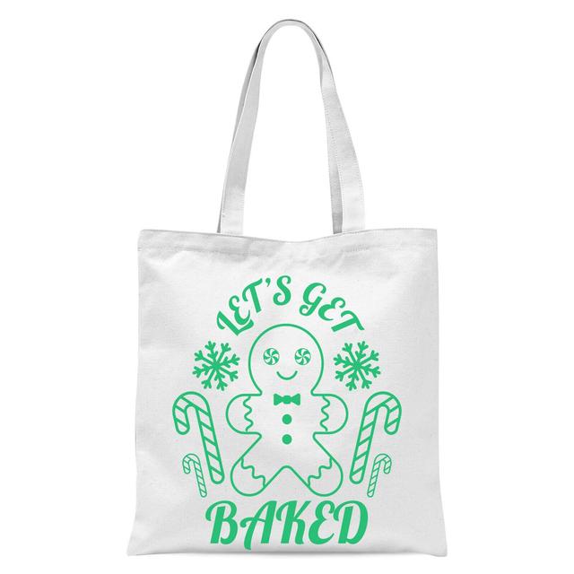 Let's Get Baked Tote Bag - White on Productcaster.