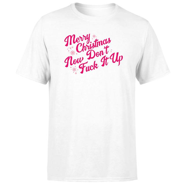 Merry Drag Snowy Christmas Now Don't Fuck It Up Men's T-Shirt - White - XL - Weiß on Productcaster.