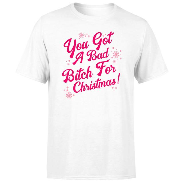 Snowy You Got A Bad Bitch For Christmas Men's T-Shirt - White - S - Weiß on Productcaster.