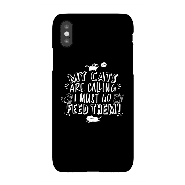 My Cats Are Calling And I Must Go Feed Them Phone Case for iPhone and Android - iPhone 6S - Snap Hülle Matt on Productcaster.