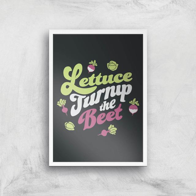 Lettuce Turnip The Beet Giclee Art Print - A2 - White Frame on Productcaster.