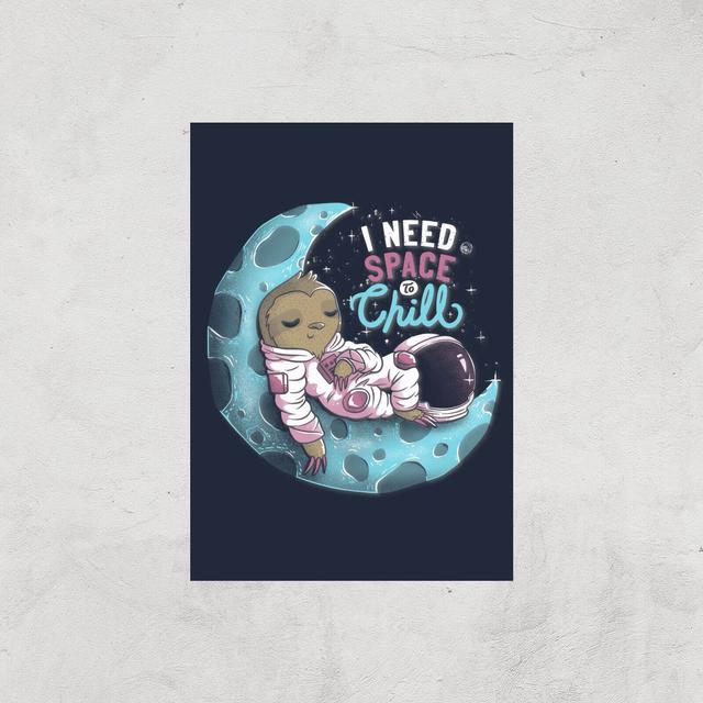 I Need Space To Chill Giclee Art Print - A4 - Print Only on Productcaster.