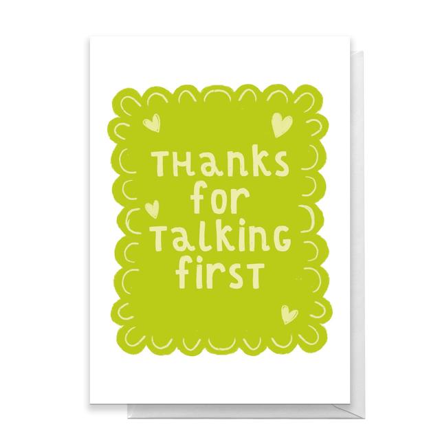 Thanks For Talking First Greetings Card - Standard Card on Productcaster.