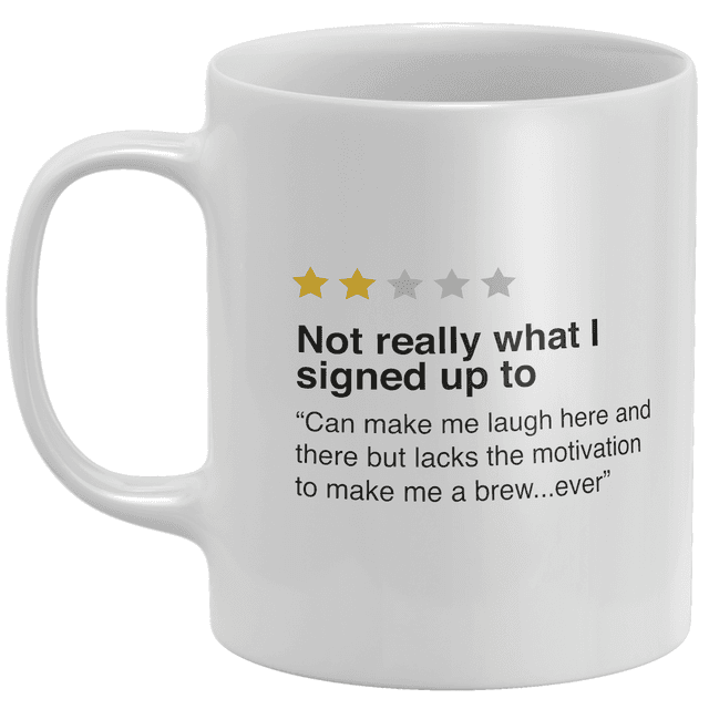 Not Really What I Signed Up To Mug on Productcaster.