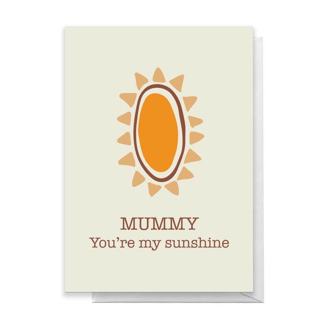 Mummy You're My Sunshine Greetings Card - Large Card on Productcaster.