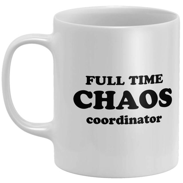 Full Time Chaos Coordinator Mug on Productcaster.