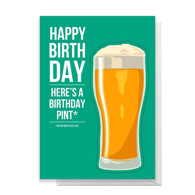 Cut Out Birthday Pint Greetings Card - Large Card on Productcaster.