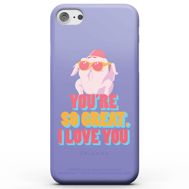 Friends You're So Great I Love You Friends Phone Case for iPhone and Android - iPhone 6 - Snap Hülle Matt on Productcaster.