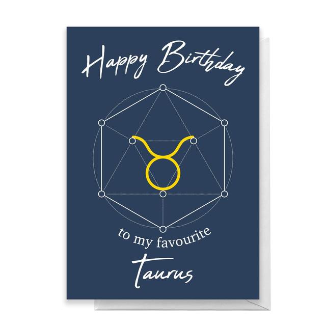 Happy Birthday To My Favourite Taurus Greetings Card - Standard Card on Productcaster.