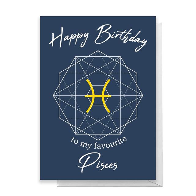 Happy Birthday To My Favourite Pisces Greetings Card - Standard Card on Productcaster.