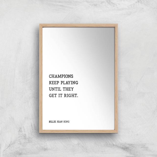 Billie Jean King Quote Giclee Art Print - A4 - Wooden Frame on Productcaster.