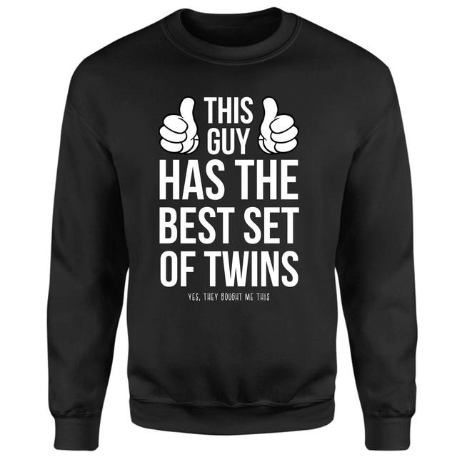 This Guy Has The Best Twins Yes They Brought Me This Sweatshirt - Black - XXL on Productcaster.