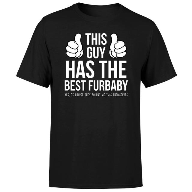 This Guy Has The Best Furbaby Yes They Brought Me This Themselves Men's T-Shirt - Black - XL on Productcaster.