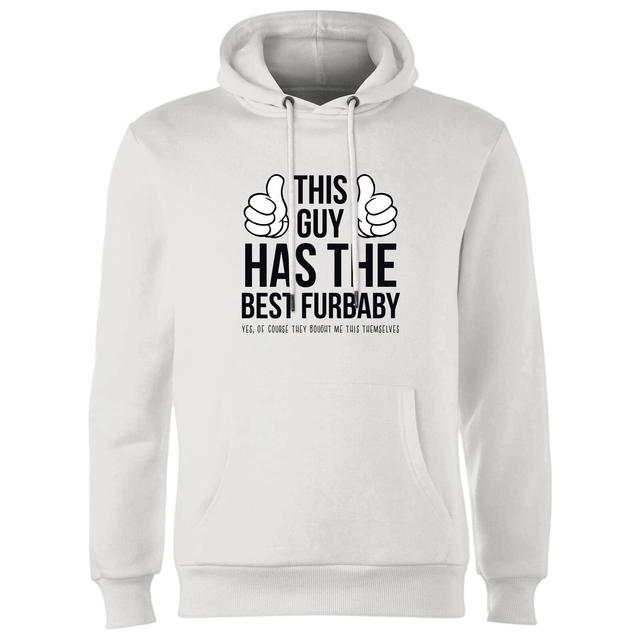 This Guy Has The Best Furbaby Hoodie - White - M on Productcaster.