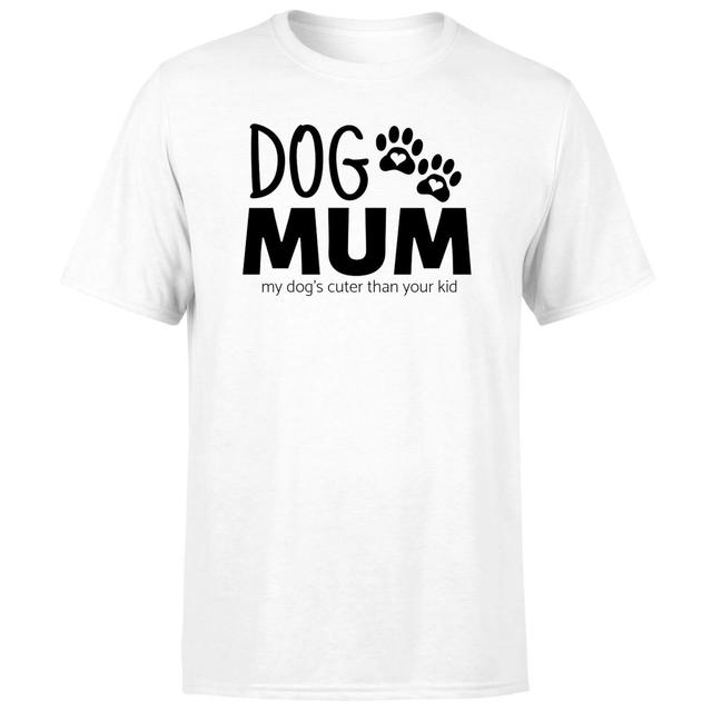 Dog Mum My Dog's Cuter Than Your Kid Men's T-Shirt - White - XL - Weiß on Productcaster.