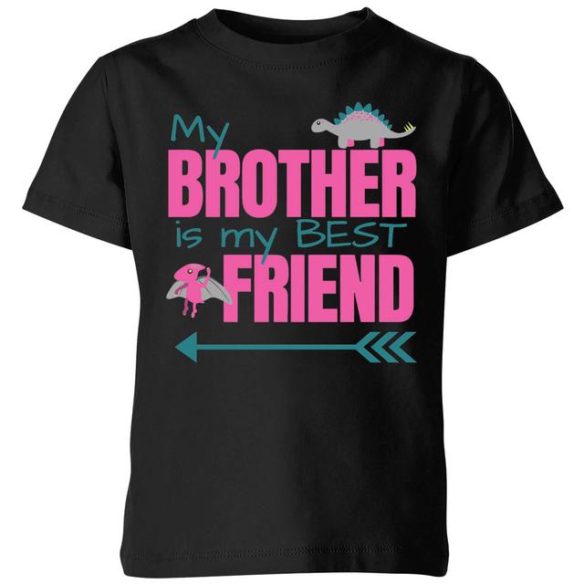 My Brother Best Friend Big And Beautiful Kids' T-Shirt - Black - 3-4 Jahre - Schwarz on Productcaster.