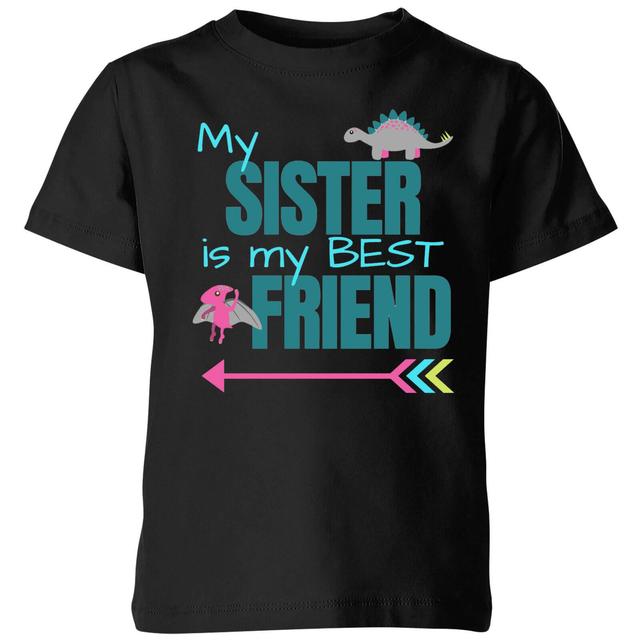 My Sister Best Friend Big And Beautiful Kids' T-Shirt - Black - 7-8 Jahre - Schwarz on Productcaster.