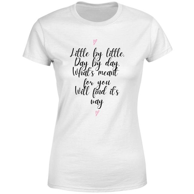 Little By Little Day By Day Women's T-Shirt - White - L - Weiß on Productcaster.