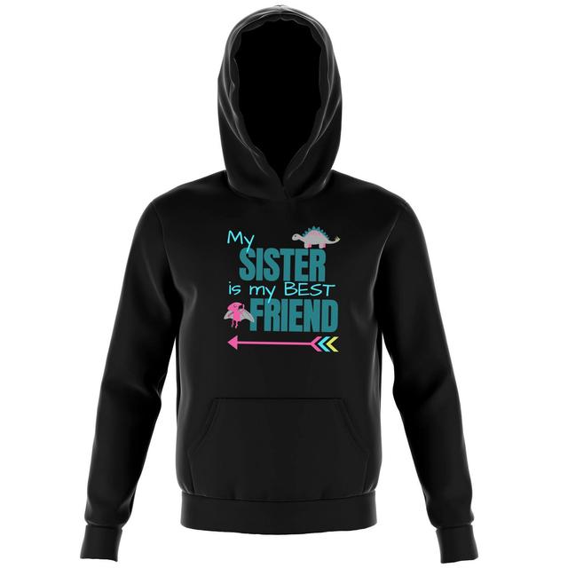 My Sister Best Friend Big And Beautiful Kids' Hoodie - Black - 5-6 Jahre - Schwarz on Productcaster.