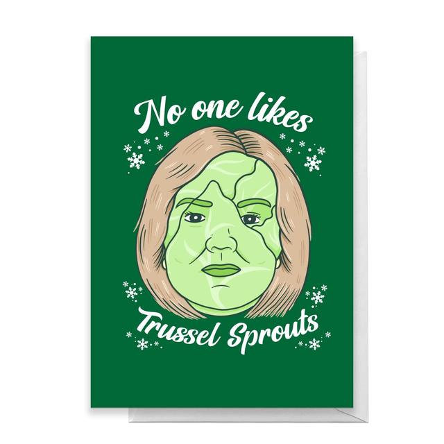 No One Likes A Trussel Sprout Greetings Card - Giant Card on Productcaster.