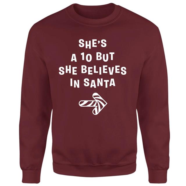 She's A Ten But She Believes In Santa Sweatshirt - Burgundy - XL - Burgundy on Productcaster.